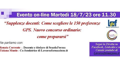 Supplenze docenti: come scegliere le 150 preferenze GPS. Nuovo concorso ordinario: come prepararsi