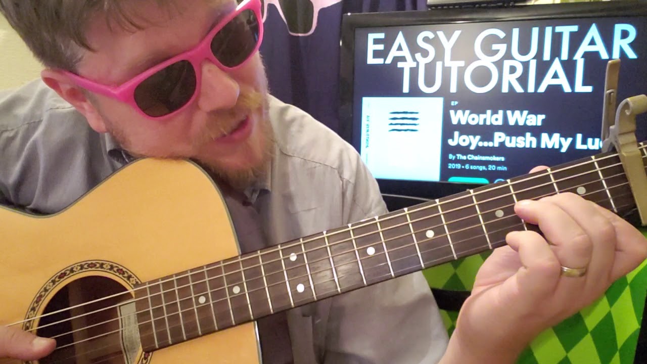 How To Play Push My Luck The Chainsmokers // guitar lesson beginner tutorial easy chords strumming