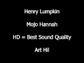 Henry Lumpkin - Mojo Hannah
