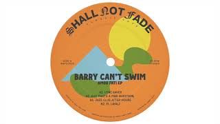 Barry Can't Swim - El Layali Resimi