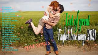 Best english love songs 2021💕 Лучшие романтические английские песни всех времен #100