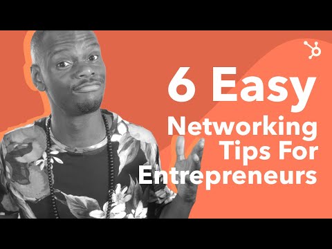 6 Easy Networking Tips For Entrepreneurs | HubSpot