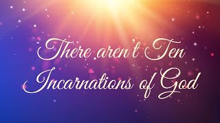 AIVV ll 63 There aren’t ten incarnations of God VCD 642 #aivv @A1SPIRITUALUNIVERSITY
