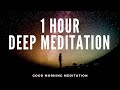 1 Hour DEEP MEDITATION | Night Sky | Anxiety Cleanse l Peaceful Positive Energy Meditation Music