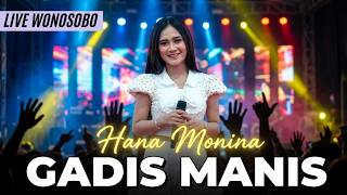 GADIS MANIS KALIMANTAN - HANA MONINA - LIVE WONOSOBO