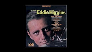 Eddie Higgins And The Richard Evans Orchestra  The Piano Of Eddie Higgins