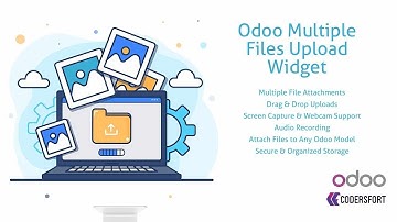Odoo Multiple Files Upload Widget | Odoo Screen Capture Attachments | Odoo Audio Attachments