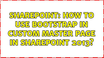 Sharepoint: How to use Bootstrap in custom master page in sharepoint 2013?