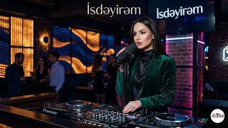 İsdəyirəm 2026 EDM Deep House