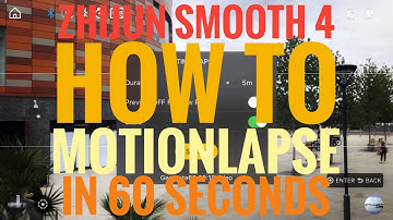 SUPER EASY Zhijun Smooth 4 Motionlapse Tutorial with Samples in 2 minutes