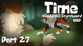 Part 27 | TIME || WARRIORS Storyboard MAP