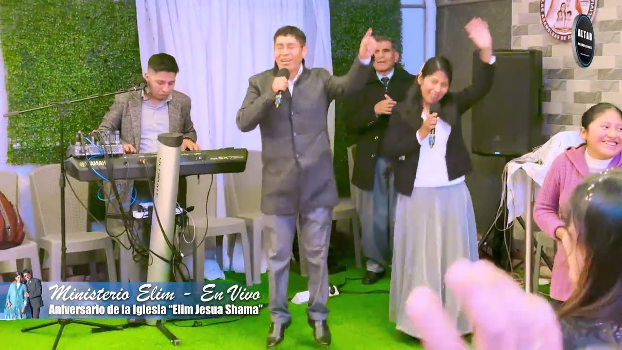 Ministerio ELIM Bolivia En el Aniv  Iglesia  Elim J.S.