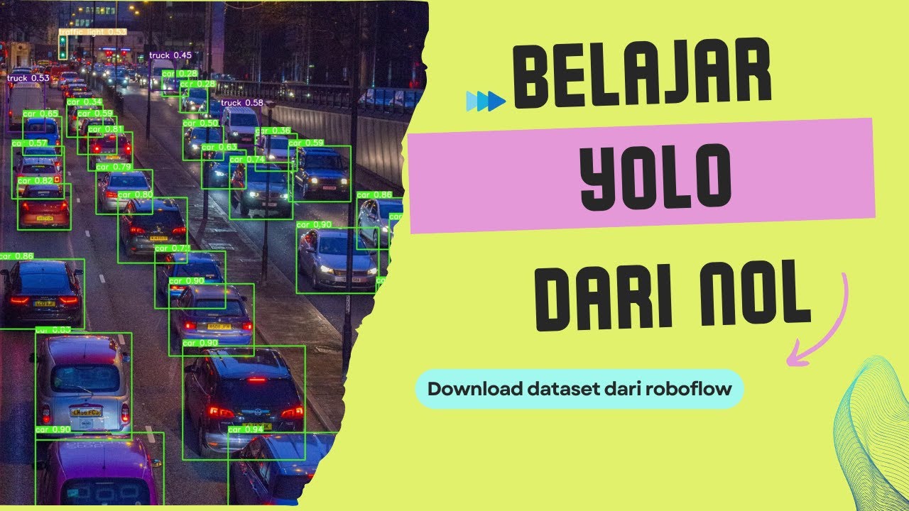 Belajar YOLO dari Nol - Download dataset dari roboflow - YouTube