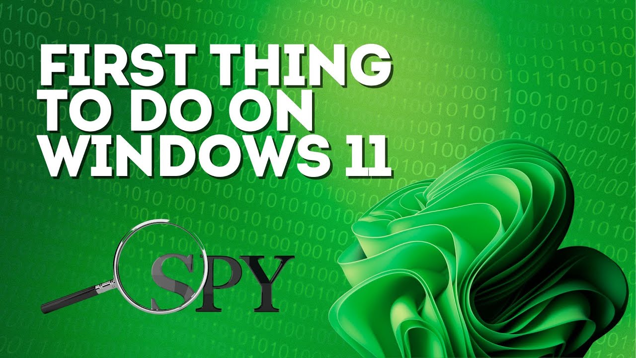 Первое, что нужно сделать в Windows 11