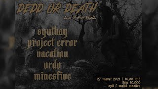 MINES FIVE LIVE AT DEDD OR DEATH II