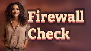 How Can I Quickly Check if a Firewall Is Blocking My Network?