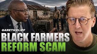 ANC S LAND REFORM SCAM BLACK FARMERS LEFT WITHOUT TITLE OR CONTROL TheGarethCliffShow