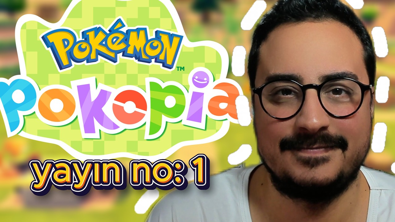 POKEMON POKOPIAAAAAAAA - yayın no: 1