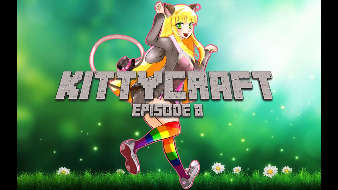 Kittycraft KittyCraft | 8 | What Have I Done - YouTube