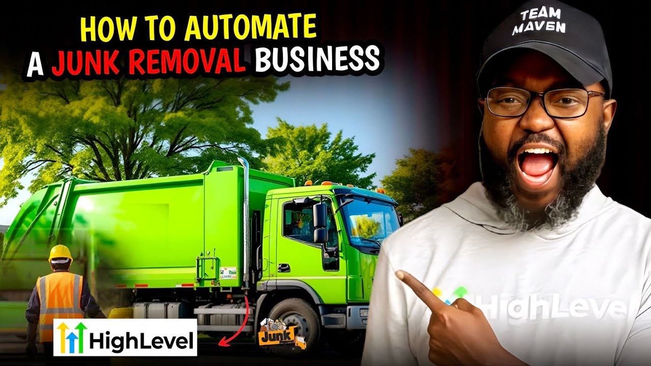 Automate Your Junk Removal business using GoHighLevel