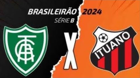 Série B  - América MG  x ituano  - Possível escalação
