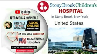 Information Stony brook children's hospital in New York /Book Appointment doctors & info in video description Guide
