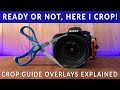 Improve Your Compositions With Crop Guide Overlays