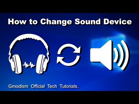 How to change sound output device in Windows 10 (Speakers, Headphones, HDMI, TV/Display)