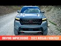 Real owners review longterm driving impressions of the 2023 nissan frontier