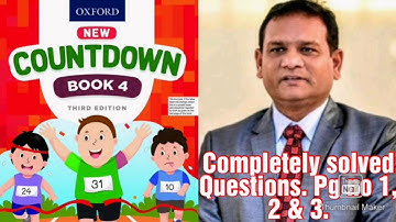 Class 4 countdown book 4 completely solved Questions Pg no 1, 2 & 3. (CAL PAK).