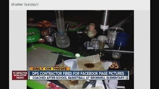 DPS contractor fired for Facebook photos