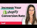 How to Increase Your Shopify Conversion Rate in 2021