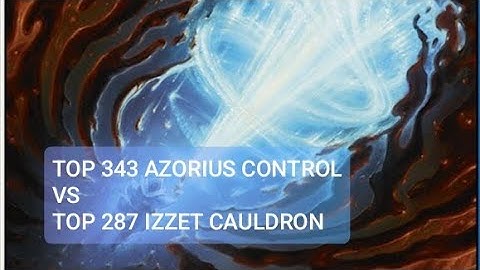 Top 343 Azorius Control vs Top 287 Izzet Cauldron | Standard | Mythic Rank | MTG Arena