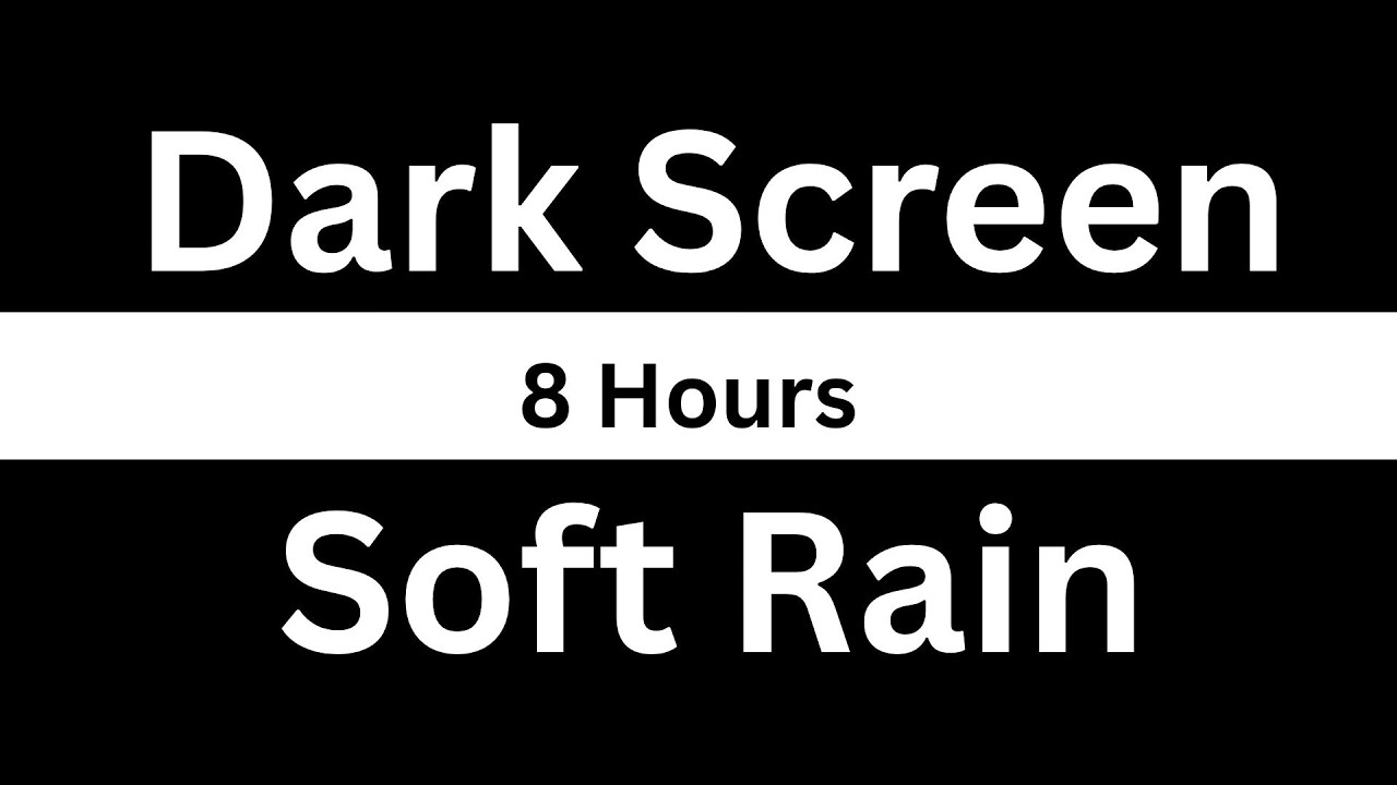 Soft Rain for Deep Sleep | 8 Hours | Dark Screen | No Music | Relaxing Rain Sounds