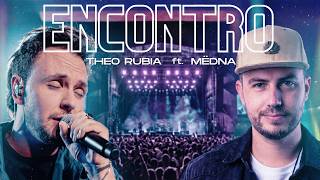 Theo Rubia - Encontro Ft. MËDNA (Eletrônica Gospel)