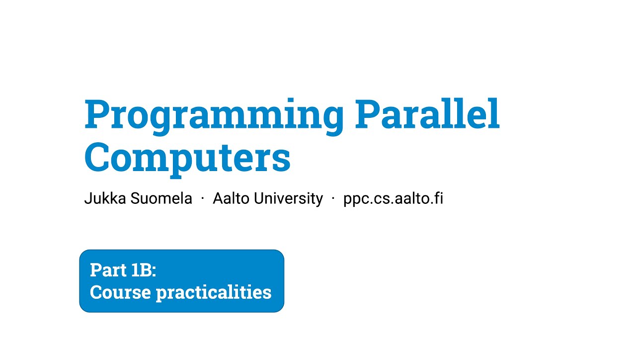 Programming Parallel Computers: Part 1B · 2021 - YouTube