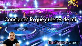 Inteligente amor - Di Carlo/salsa/DanfelDj