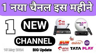 1 New Channel To Be Launched This Month On Tata Play Airtel Digital Tv Dish Tv 15 May 2024