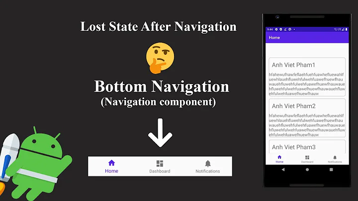 Android Navigation Component #3: BottomNavigationView in Navigation component - LOST STATE.