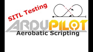Ardupilot SITL aerobatics....