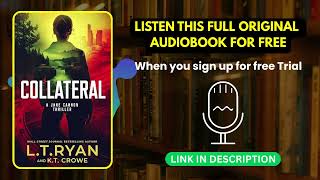 Collateral by L.T. Ryan (Jane Cannon Book 2) [ Full Audiobook Free ]