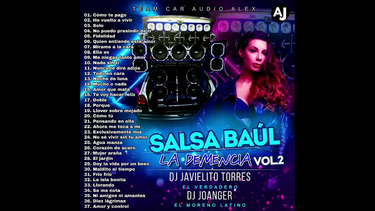 Salsa Baul La Demencia Vol2 DJ Joanger DJ Javielito Torres