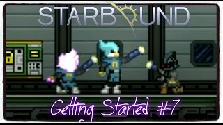 STARBOUND | Getting Started #7 - Erchius Mining Facility