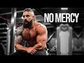 NO MERCY - Fitness Motivation 💪