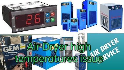 High Temperature Issues with Compressed Air Dryers: Causes and Solutions