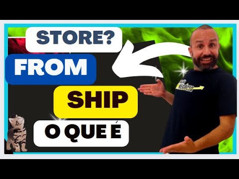 O QUE É SHIP FROM STORE? COMO SHIP FROM STORE PODE MELHORAR A EXPERIÊNCIA DE COMPRA? QUAIS AS DICAS?