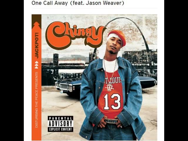 Chingy  feat. Jason Weaver -  One Call Away
