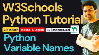 W3Schools • W3Schools Python • W3Schools Python Tutorial • Class 009 • Python - Variable Names