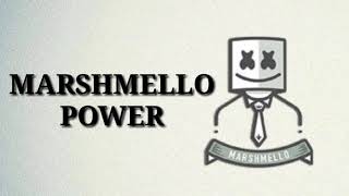 Marshmello - power (lyrics)