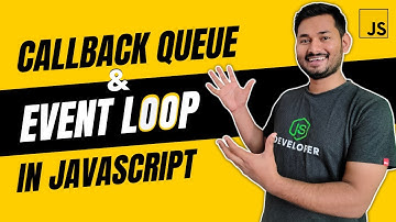 Event Loop and Callback Queue in JavaScript | The Complete JavaScript Course | Ep.37